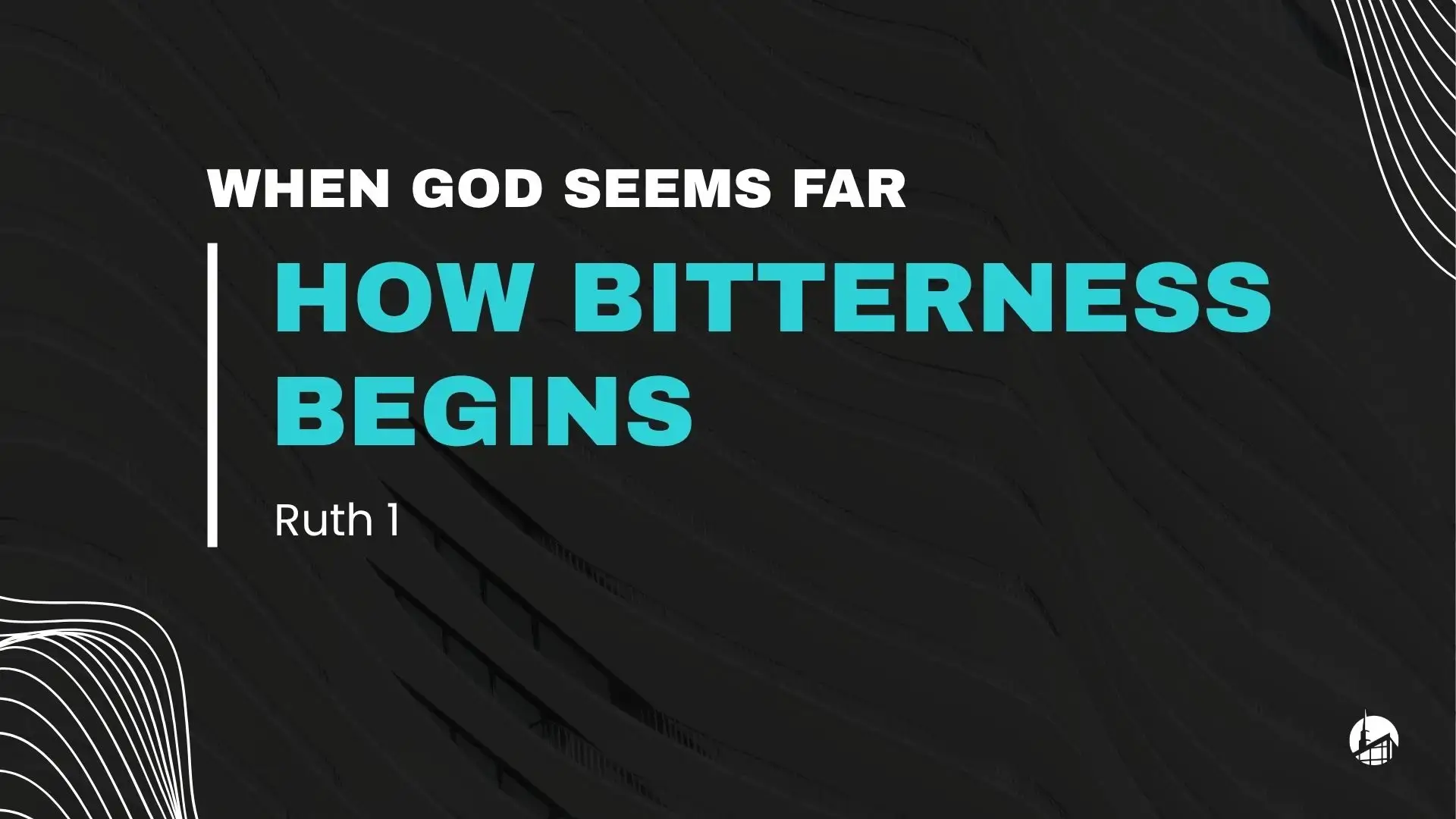 How Bitterness Begins