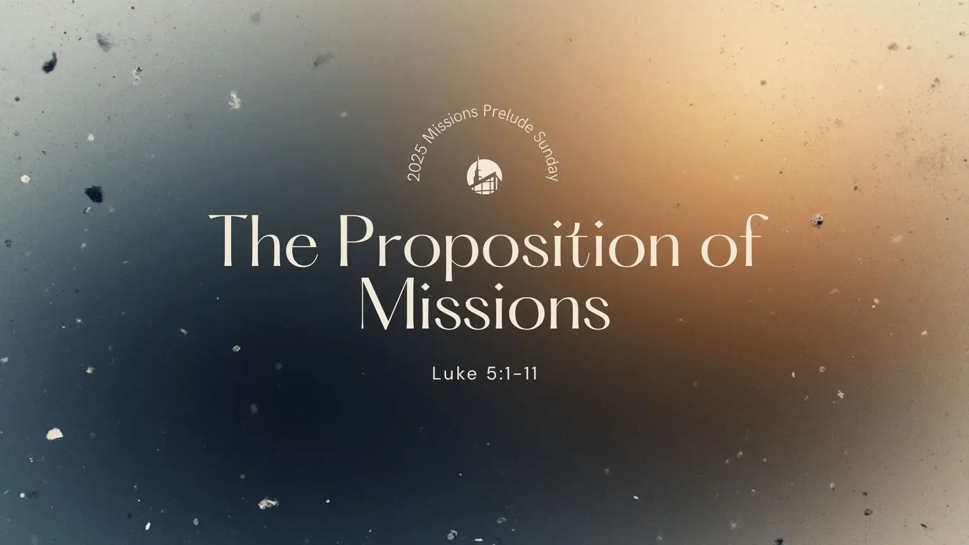 The Proposition of Missions