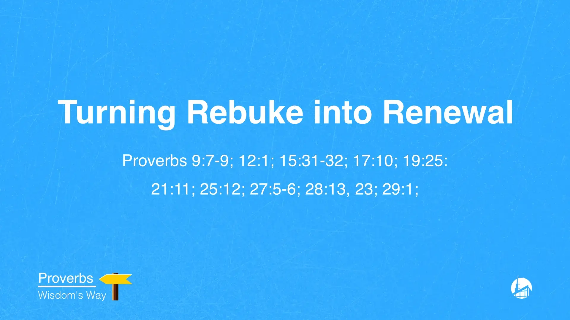 Turning Rebuke Into Renewal