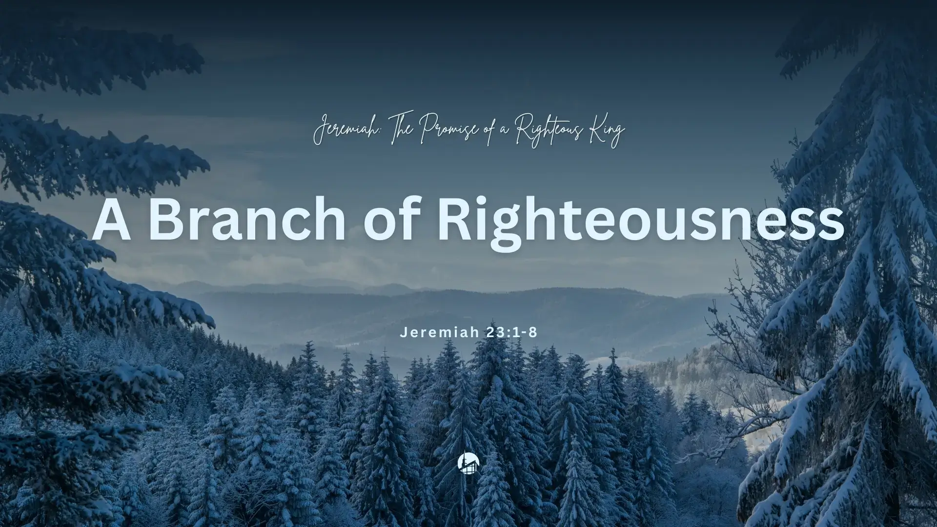 A Branch of Righteousness
