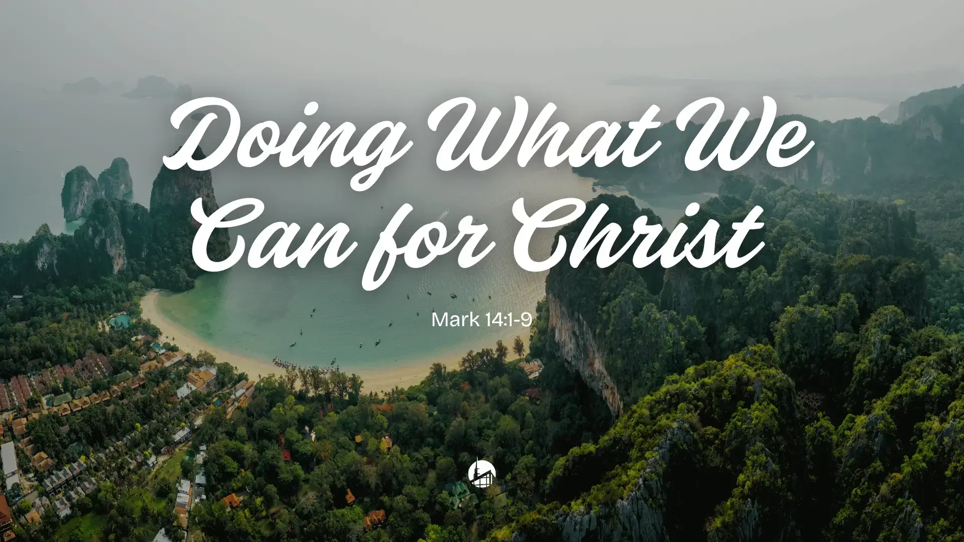 Doing What We Can For Christ