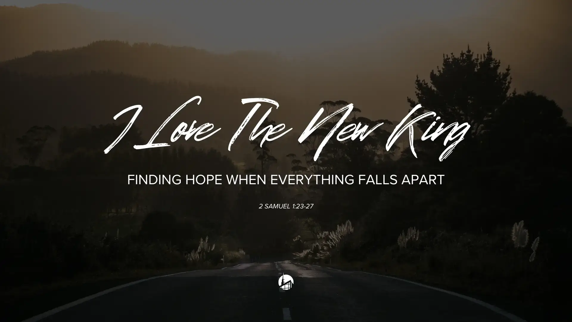 I Love the New King: Finding Hope When Everything Falls Apart