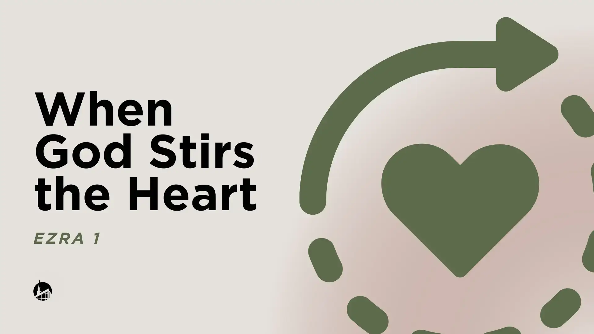 When God Stirs The Heart