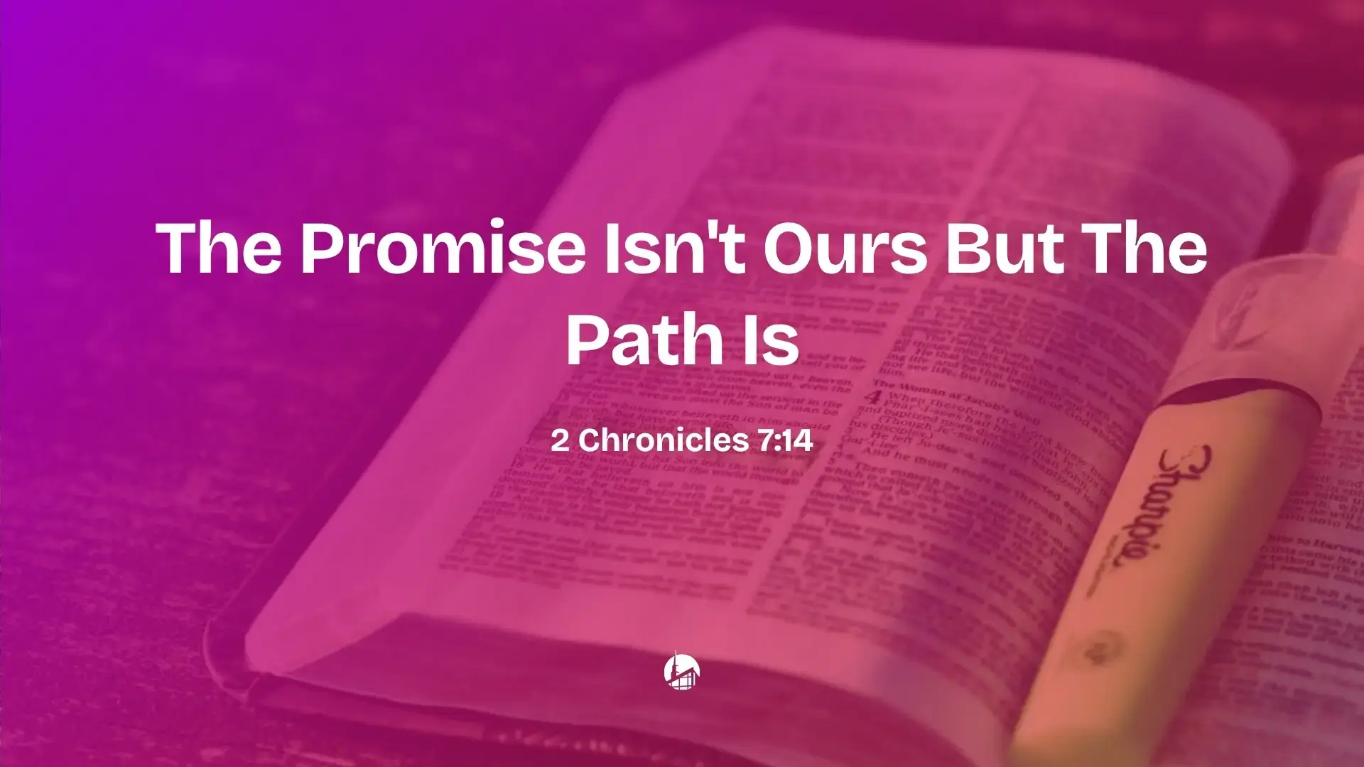 The Promise Isn’t Ours But The Path Is