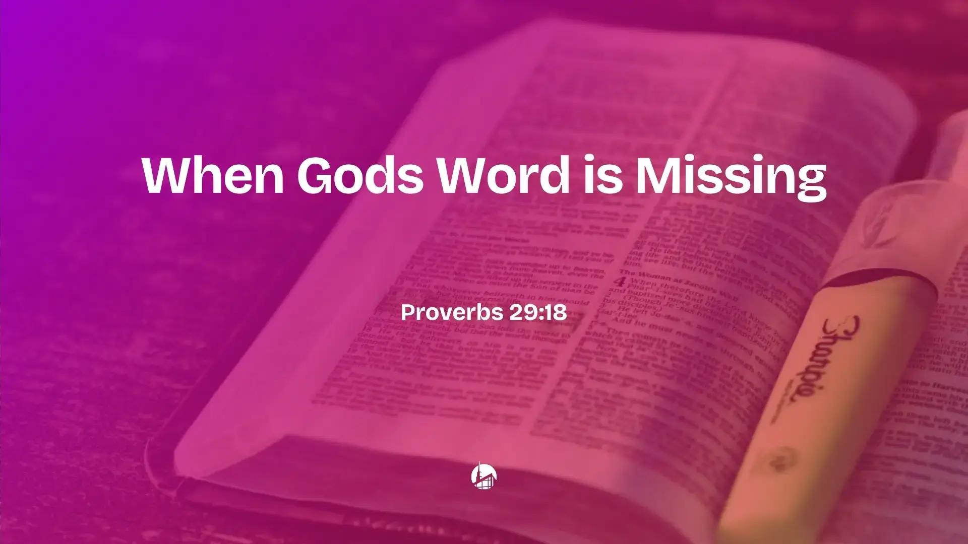 When Gods Word is Missing