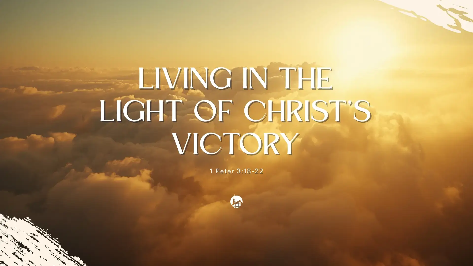 Living In The Light of Christ’s Victory