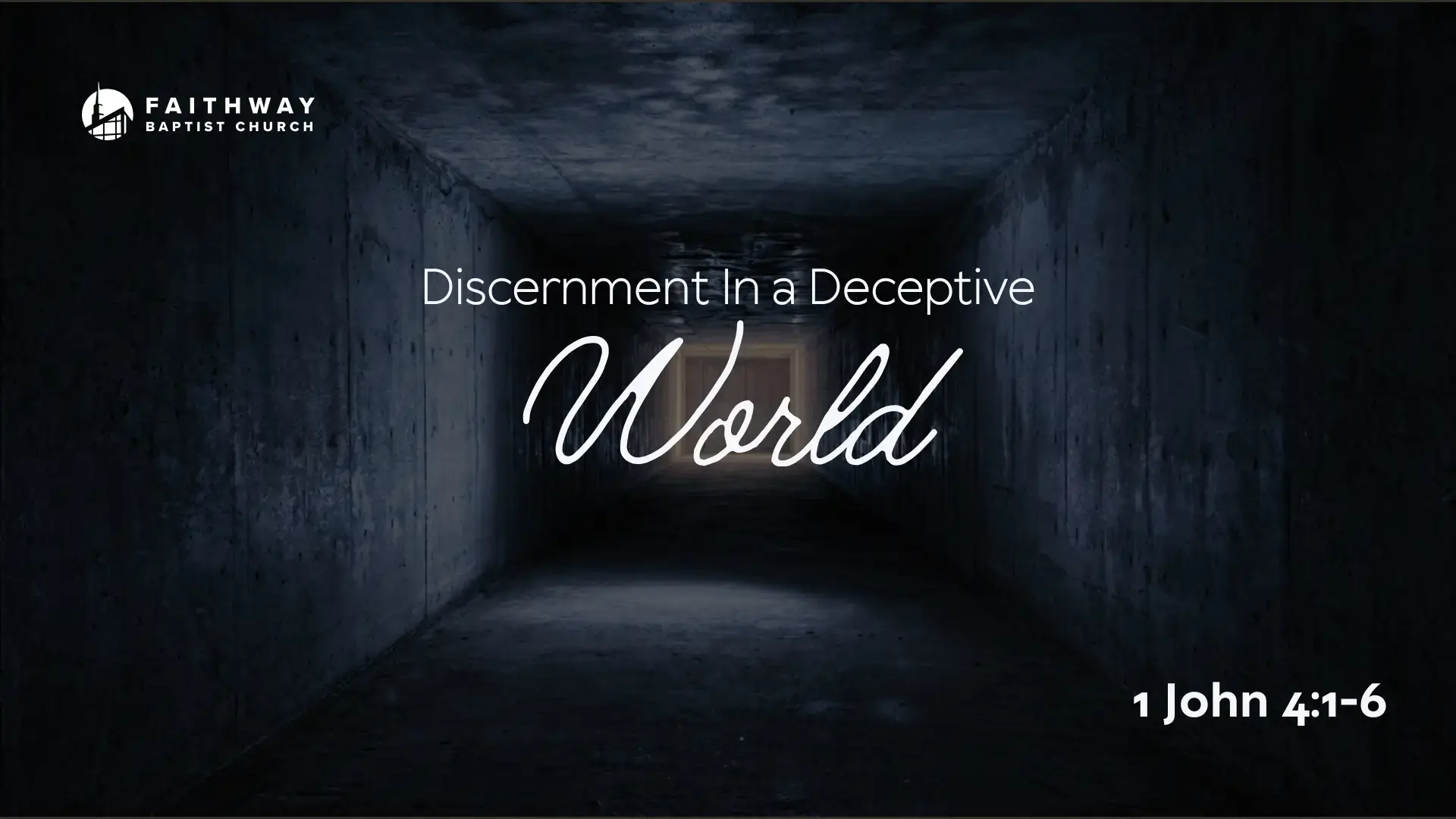 Discernment In a Deceptive World