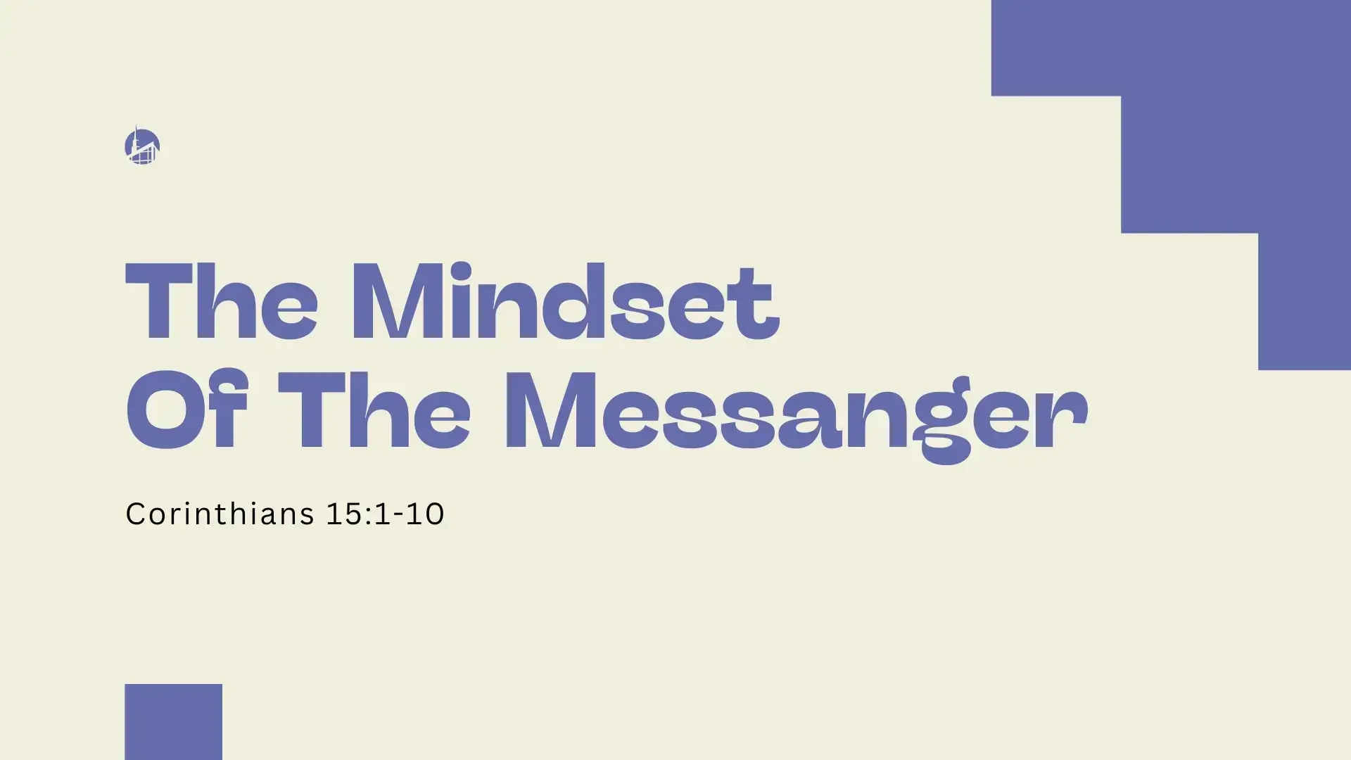 The Mindset of the Messenger