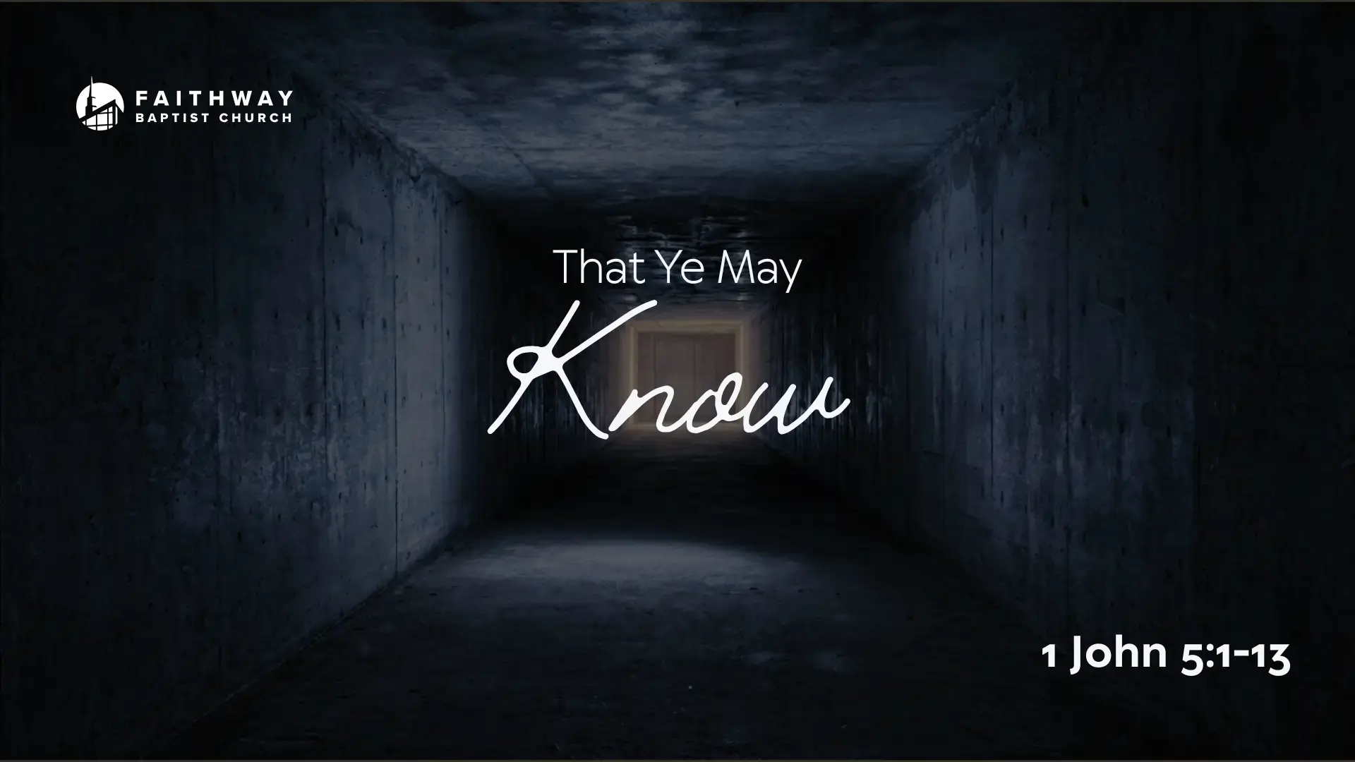 That Ye May Know